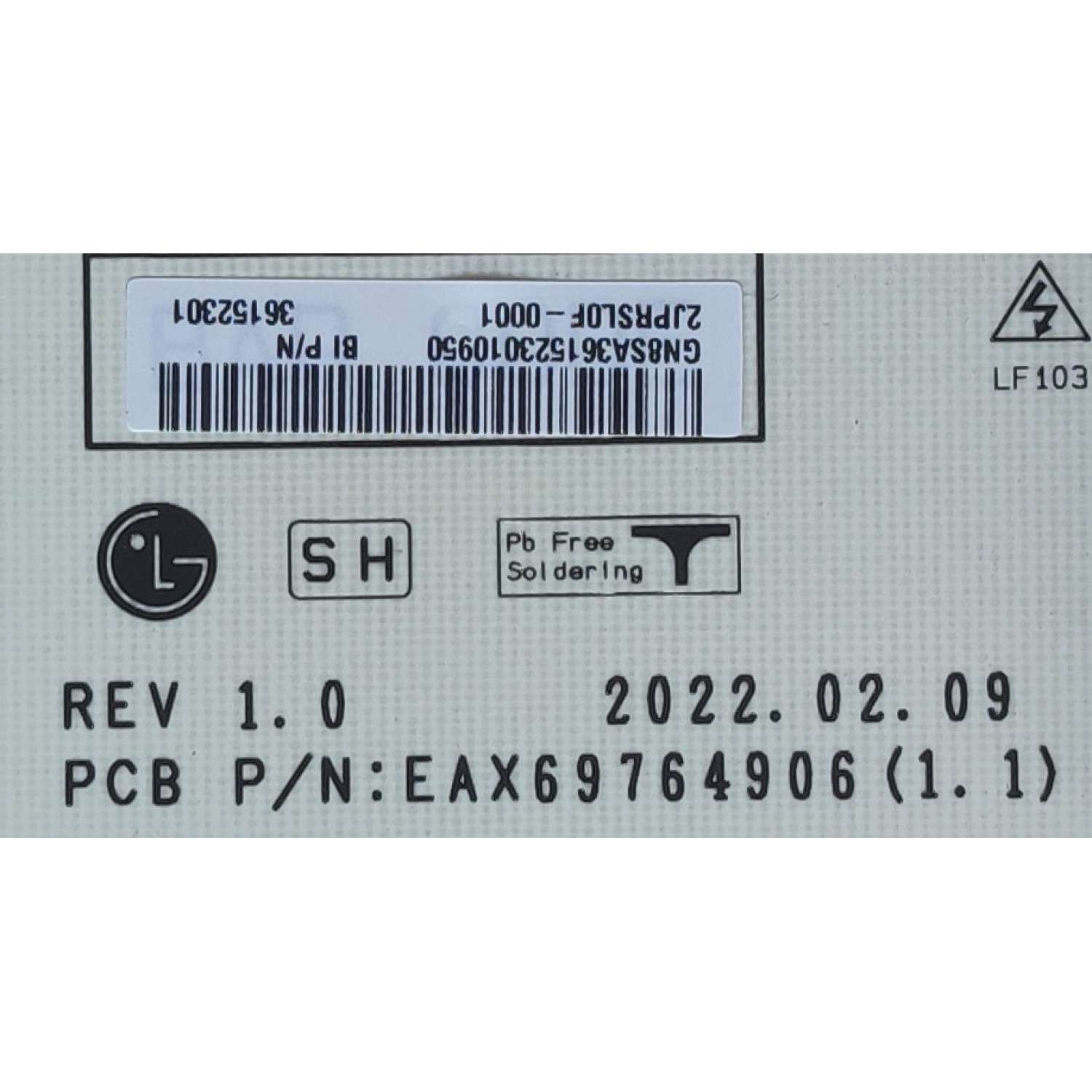 FUENTE DE PODER PARA TV LG / NUMERO DE PARTE EAY36152301 / EAX69764906(1.1) / LGPS77G2-220P / 2JPRSL0F / MODELO OLED77G2PUA.DUSQLJR	 - Imagen 2